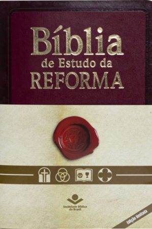 Bíblia de Estudo da Reforma Vinho – RA – Edição Limitada