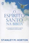 O Espírito Santo na Bíblia – A Atuação do Espírito Santo de Gênesis a Apocalipse