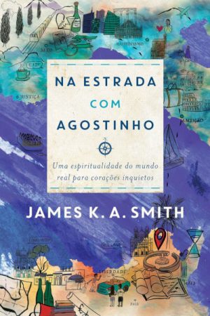 Na Estrada Com Agostinho