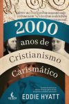 2000 Anos de Cristianismo Carismático