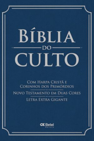 Bíblia Sagrada Azul do Culto – Clássica – Letra Gigante – Harpa Cristã – Corinhos