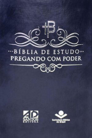 Bíblia de Estudo Pregando com Poder – ARC – Letra Normal – Capa Azul Nobre