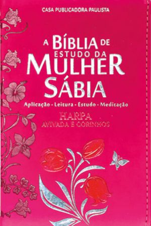 Bíblia de Estudo da Mulher Sábia – Modelo 1 – Tulipa Pink