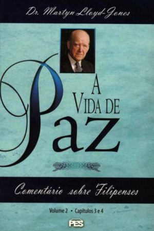 Filipenses – vol. 02 Vida de Paz – Capa Dura