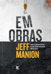 Em obras – Como Encontrar Deus nas Transições Difíceis da Vida