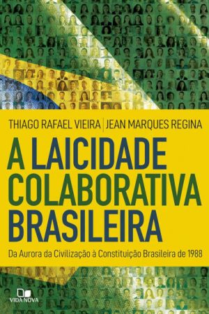 A Laicidade Colaborativa Brasileira