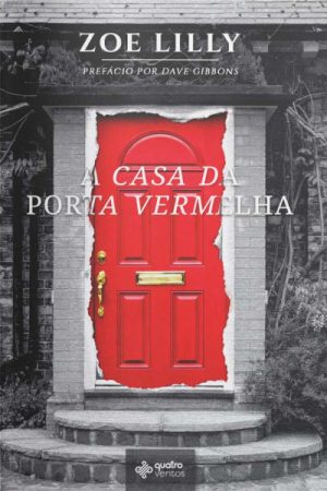 A Casa da Porta Vermelha – Zoe Lilly