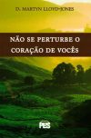 Não se Perturbe o Coração de Vocês