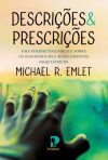 Descrições e Prescrições: Uma Perspectiva Bíblica Sobre os Diagnósticos e Medicamentos Psiquiátricos