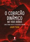 O Coração Dinâmico na Vida Diária