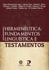 Hermenêutica: Fundamentos, Linguística e Testamentos