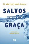 Salvos Somente Pela Graça