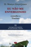 Eu Não me Envergonho – Conselho a Timóteo