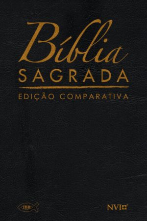 Bíblia Sagrada Edição Comparativa Grande – Preta