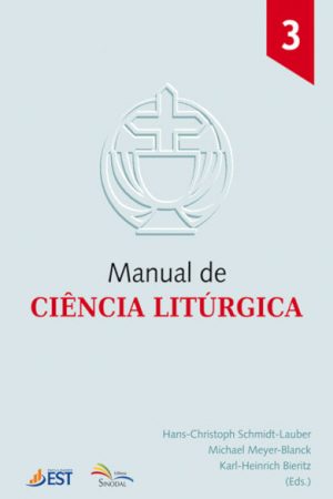 Manual de Ciência Litúrgica Vol. 3 – Ofícios Casuais/A Configuração