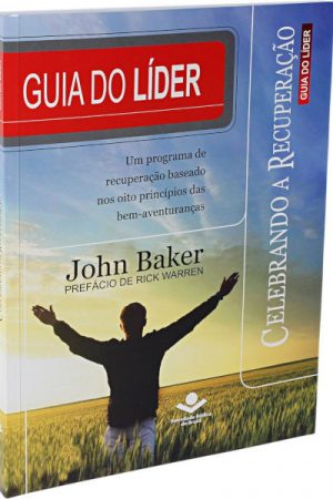 Celebrando a Recuperação – Guia do Líder