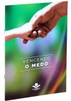 Vencendo o Medo
