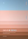 Deus e Sexo – Capa Dura