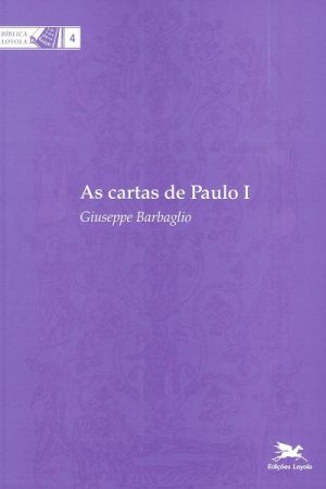 As Cartas de Paulo  I