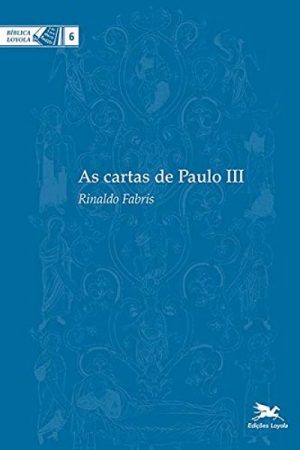 As Cartas de Paulo  III
