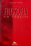Filosofia: Um Convite