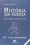 História da Igreja de Lutero a Nossos Dias: Volume IV