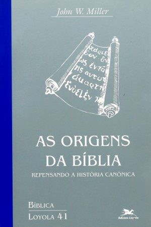 As Origens da Bíblia