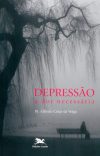 Depressão: a Dor Necessária