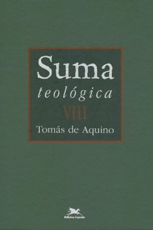 Suma Teológica: Volume VIII
