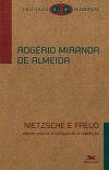 Nietzsche e Freud: Eterno Retorno e Compulsão à Repetição