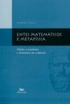 Entes Matemáticos e Metafísica
