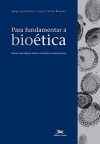 Para Fundamentar a Bioética