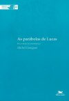 As Parábolas de Lucas