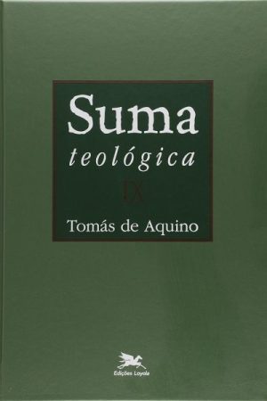 Suma Teológica: Volume IX