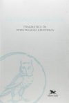 Pragmática da Investigação Científica