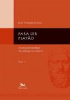Para Ler Platão: Tomo 1