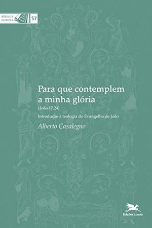 Para Que Contemplem a Minha Glória