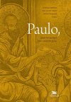 Paulo: Uma Teologia em Construção