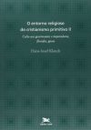 O Entorno Religioso do Cristianismo Primitivo II