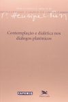 Contemplação e Dialética nos Diálogos Platônicos