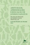 Afetividade, Aprendizagem e Educação de Jovens e Adultos