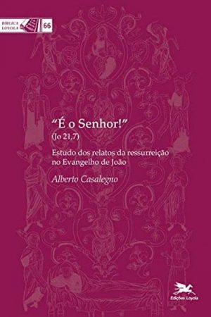 É o Senhor!