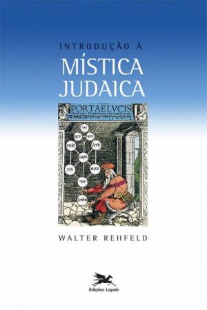 Introdução à Mistica Judaica