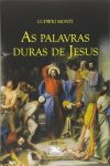 As Palavras Duras de Jesus