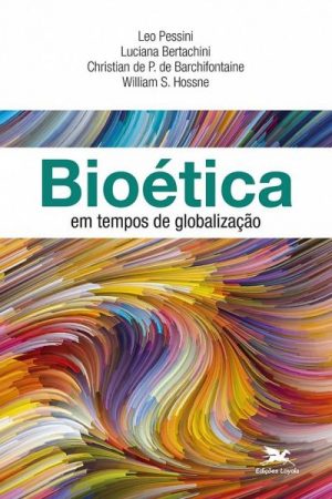 Bioética em Tempos de Globalização