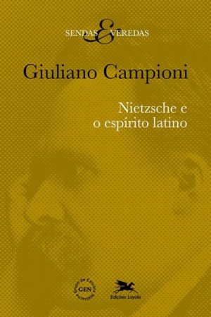 Nietzsche e o Espírito Latino