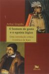 O Homem de Gosto e o Egoísta Lógico