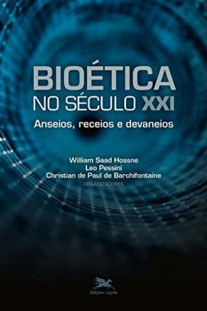 Bioética no Século XXi