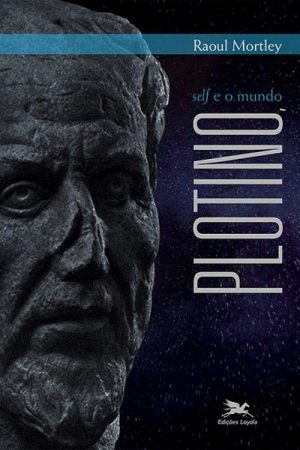 Plotino, Self e o Mundo