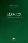 Marcos: o Evangelho do Reinado de Deus
